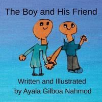 The Boy and His Friend