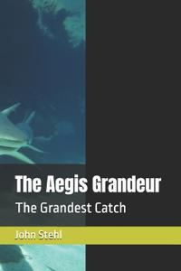 The Aegis Grandeur
