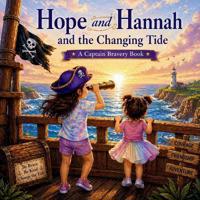 Hope and Hannah and the Changing Tide