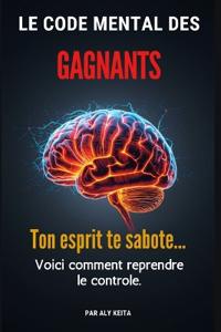 Keita, A: CODE MENTAL DES GAGNANTS