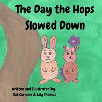 Thomas, L: Day the Hops Slowed Down