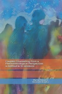 Couples Counselling from a Phenomenological Perspective