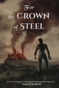 For the Crown of Steel
