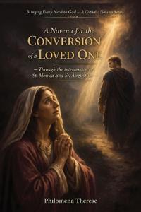 A Novena for the Conversion of a Loved One