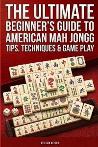 The Ultimate Beginners Guide to American Mah Jongg