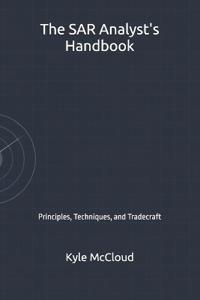 The SAR Analyst's Handbook