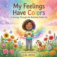 My Feelings Have Colors