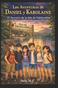 Las Aventuras De Daniel y Karolaine