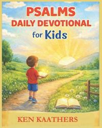 Psalms Daily Devotional for Kids