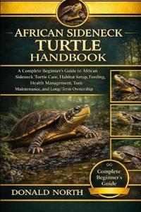 African Sideneck Turtle Handbook