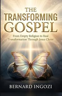 The Transforming Gospel