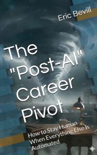 The "Post-AI" Career Pivot