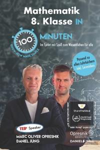 Mathematik 8. Klasse in 100 Minuten