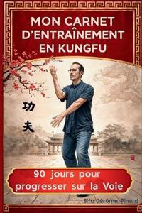 Mon carnet d'entraînement en Kung Fu