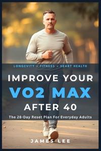 Improve Your VO2 Max After 40