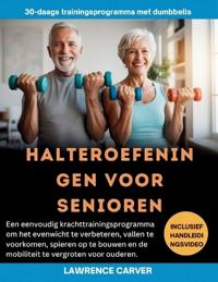 Halteroefeningen Voor Senioren