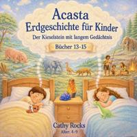Acasta - Erdgeschichte für Kinder