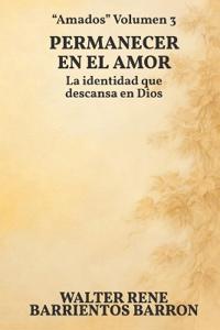 Permanecer En El Amor