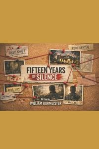 Fifteen Years of Silence