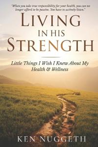 Living in His Strength