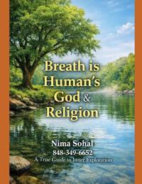 Your Breath is Human's GOD & Religion
