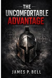 The Uncomfortable Advantage