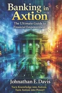 Banking in Axtion