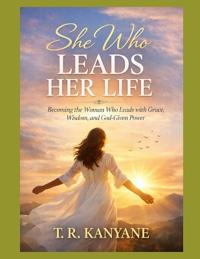 She Who Leads Her Life