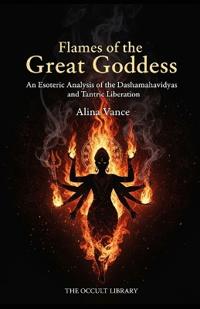 Flames of the Great Goddess