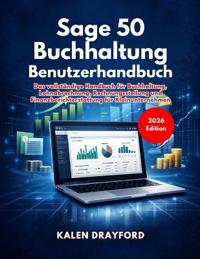 Sage 50 Buchhaltung Benutzerhandbuch (Ausgabe 2026)