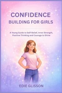 Confidence Building for Girls
