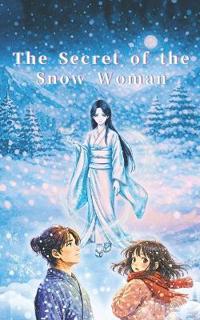 The Secret of the Snow Woman
