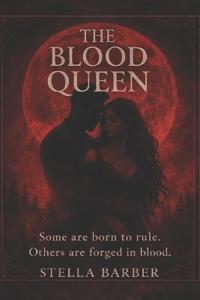 The Blood Queen