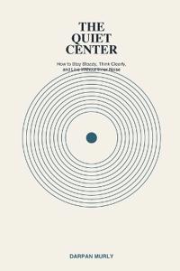 The Quiet Center
