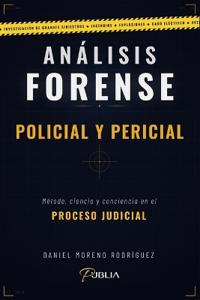 Análisis Forense - Policial Y Pericial