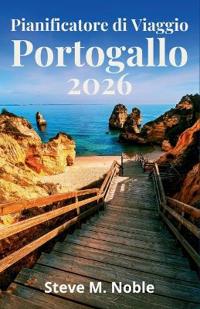 Pianificatore di viaggio Portogallo 2026