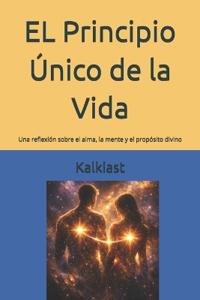 Kalkiast: Principio único de la vida