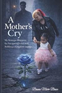 A Mother's Cry