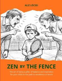 Zen by the fence