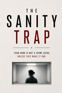 The Sanity Trap