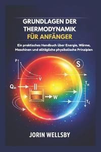 Grundlagen Der Thermodynamik Für Anfänger