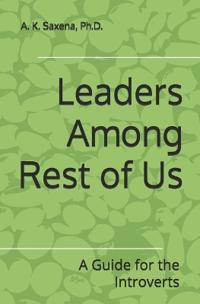Leaders Among Rest of Us