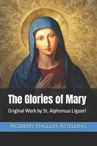 The Glories of Mary