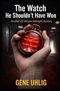 The Watch He Shouldn't Have Won