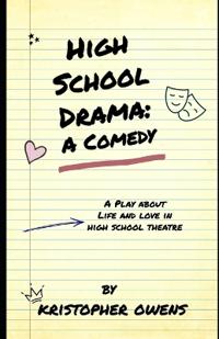 Owens, K: High School Drama