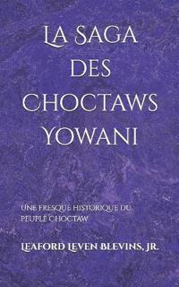 La Saga des Choctaws Yowani