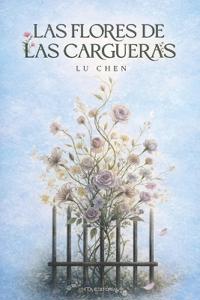 Las flores de las cargueras