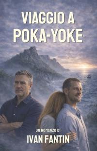 Fantin, I: Viaggio a Poka-Yoke