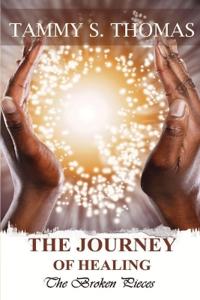 The Journey of Healing the Broken Pieces