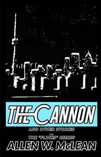 The Cannon and Other Stories